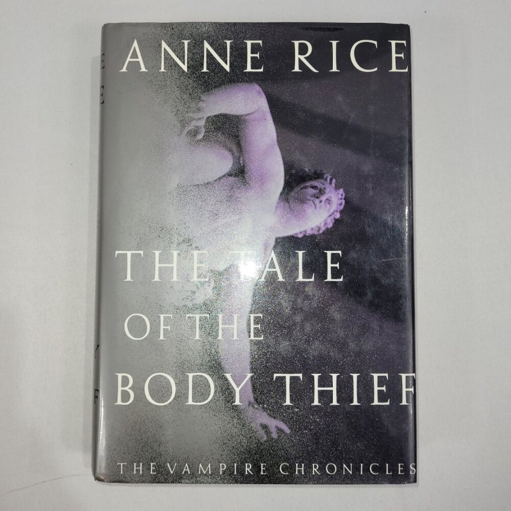 Vampire Chronicles Anne Rice Tale Body Thief 1992 Hardcover Horror 1st Edition